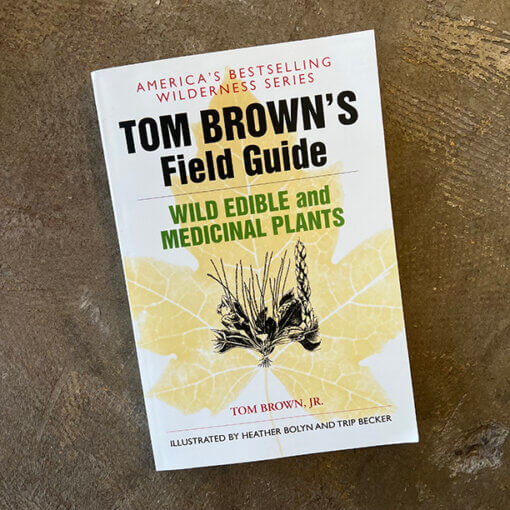 Tom Brown Wild Edible and Medicinal Plants