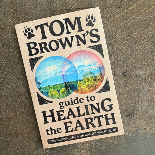 Tom Brown guide ot healing the earth